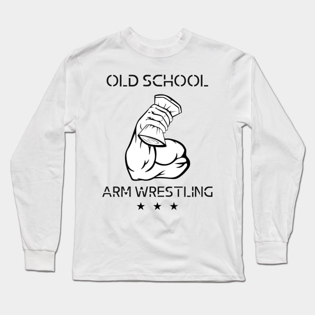 Old School Arm Wrestling 2 Long Sleeve T-Shirt by KingsLightStore